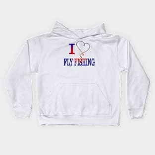 I Love Fly Fishing Kids Hoodie